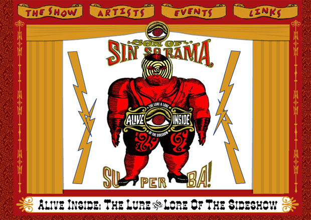 Alive Inside: The Lure & Lore of the Sideshow